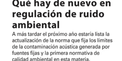 Diario El Mercurio: Qué hay de nuevo en regulación de ruido ambiental